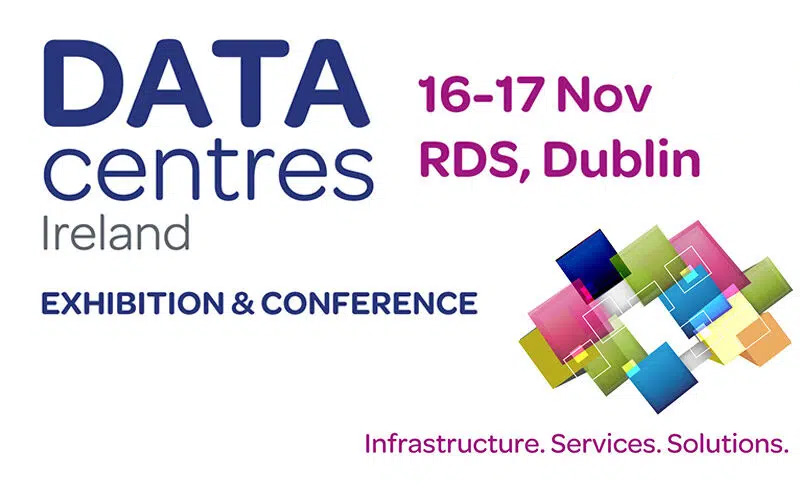 Data Centres Ireland 2022 | 16-17 November | RDS Dublin