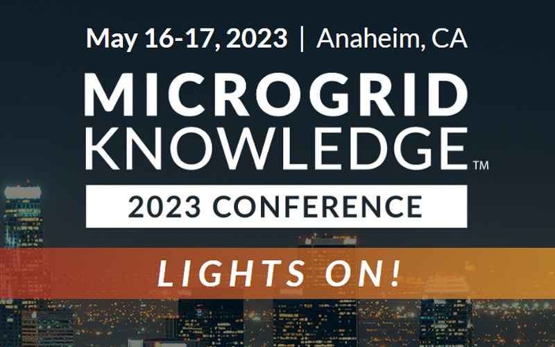 Microgrid 2023: Lights On! | 16 – 17 May | Anaheim, California